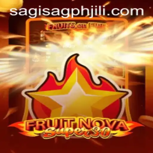 Exploring FruitrNovaSupe30: A Fruitful Adventure with SAGISAG PH